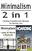 Minimalism: 2 in 1 Finding Freedom and Release by Having Less