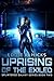 Uprising of the Exiled (Spl...