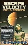 Escape Velocity by Ron S. Friedman