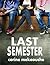 Last Semester