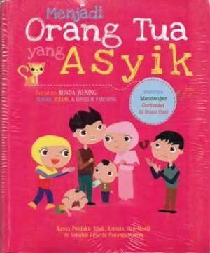 Menjadi Orang Tua Yang Asyik