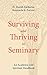 Surviving and Thriving in S...