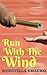 Run with the Wind