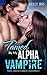 Tamed By My Alpha Vampire