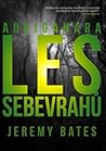 Les sebevrahů Aok...