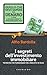 I segreti dell'investimento immobiliare (Quello che devi sapere sul denaro e che a scuola non ti insegneranno mai, #4)