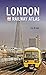 ABC London Railway Atlas