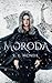 Moroda (World of Linaria, #1)
