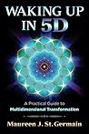 Waking Up in 5D: ...