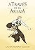 A través de la arena