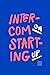Intercom On Starting Up