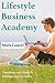 Lifestyle Business Academy: Teaching on Udemy & Freelancing on Fiverr