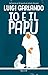 Io e il Papu