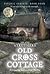 Old Cross Cottage (Psychic Surveys, #4)
