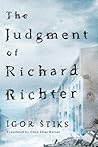 The Judgment of Richard Richter by Igor Štiks