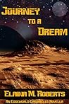 Journey to a Dream by Elaina M. Roberts