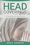 Head Coverings: A Tradition of the Church
