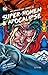 Super-Homem & Apocalipse: Caçador e Presa (No Coração das Trevas DC, #7)