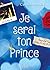 Je serai ton prince (Lipstick) (French Edition)