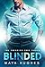 Blinded (Breaking Free, #1)