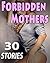 Forbidden Mothers (30 Book Bundle)