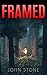 Framed (Detective Logan Mys...