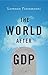The World After GDP: Politi...