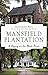 Mansfield Plantation by Christopher Boyle