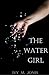 The Water Girl