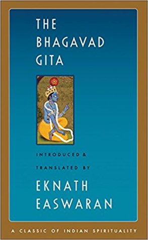 The Bhagavad Gita - Introduced & Translated by Eknath Easwaran