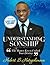 Understanding Sonship: The Master Key To Unlock Your Destiny