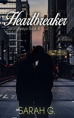 Heartbreaker (Saranghaeyo #4)