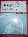 Designing Learning (ASTD Learning System, Module 1)