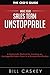 Make Your Sales Team Unstoppable: A Systematic Method for Creating an Unstoppable Sales Team in a Competitive Market