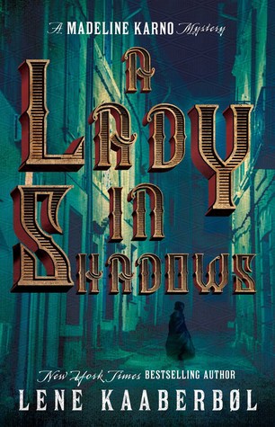 A Lady in Shadows (Madeleine Karno, #2)