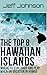 The Top 8 Hawaiian Islands:...