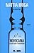 Novocaina. Una storia d'amore e di autocombustione