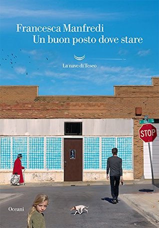 Un buon posto dove stare (Kindle Edition)