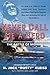 Never Call Me a Hero by N. Jack "Dusty" Kleiss