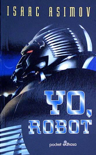 Portada de Yo, robot, de Isaac Asimov
