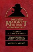Comisario Maigret: Maigret y el perro canelo. Maigret en casa de los flamencos. Cécile ha muerto