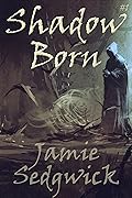 Shadow Born