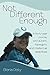 Not Different Enough: A 30-year journey with autism, Asperger's and mild intellectual disabilities