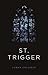 St. Trigger (Button Poetry Contest Winner Book 4)