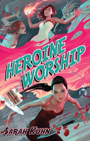 Heroine Worship (Heroine Complex, #2)