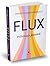 Flux by Mihály Csíkszentmihályi