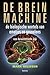 De brein machine by Mark Nelissen