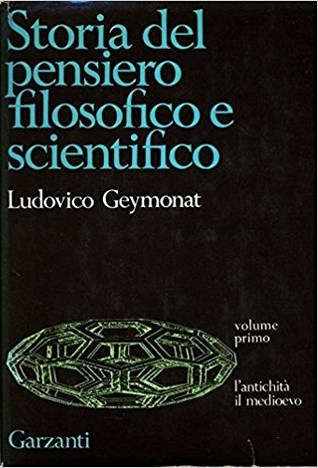 Storia del pensiero filosofico e scientifico. Vol I. L'antichità - Il medioevo