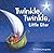 Twinkle Twinkle Little Star