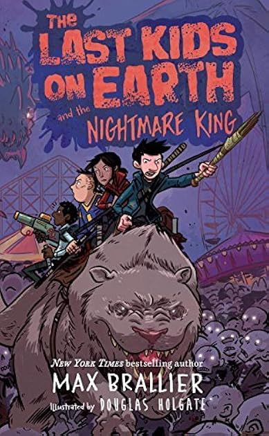 The Last Kids on Earth and the Nightmare King (Last Kids on Earth, #3)